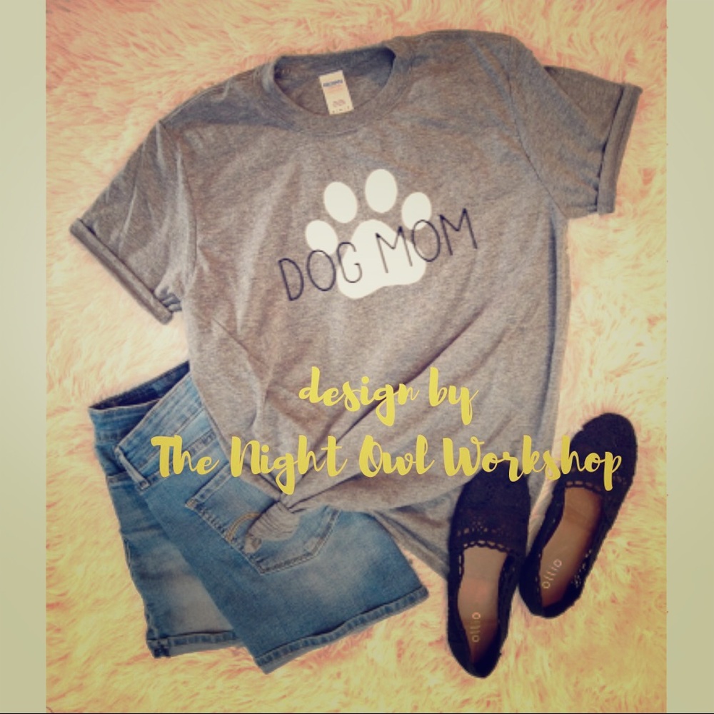 Dog Mom T-Shirt (Made to Order)